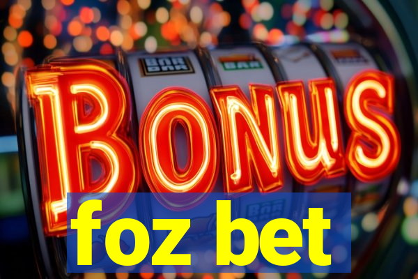 foz bet